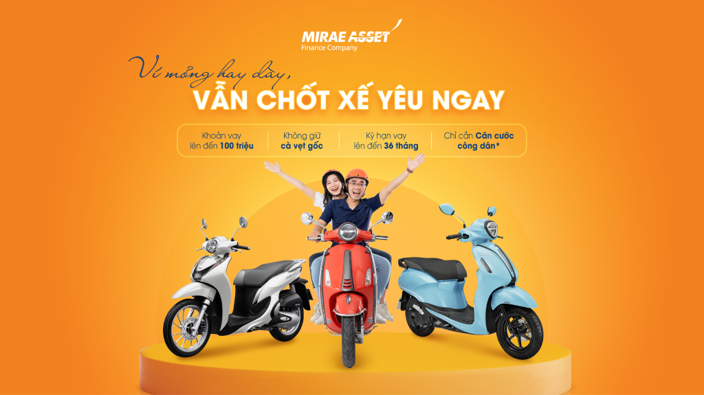Chủ động kế hoạch tài chính để tự tin sở hữu xe máy